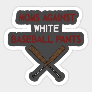 Moms and white pants Sticker